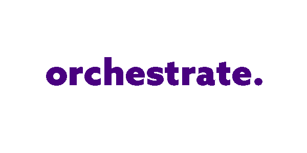 Orchestrate